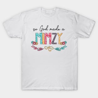 So God Made A Mimzy Happy Mother's Day T-Shirt